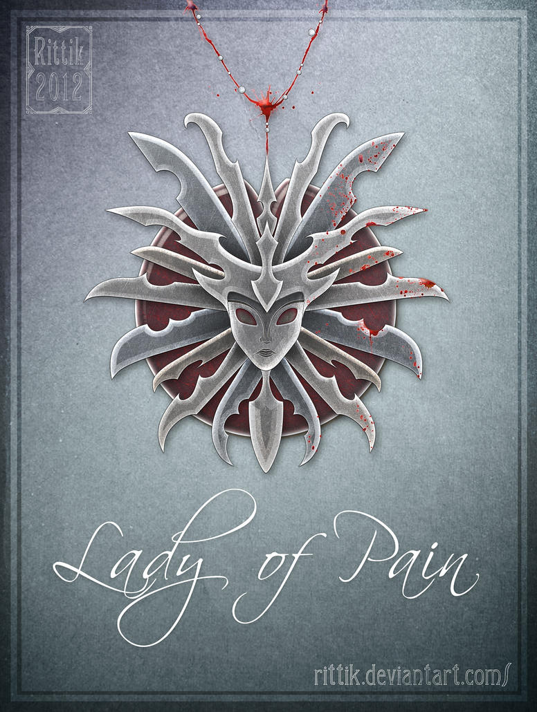 Lady of Pain by Rittik