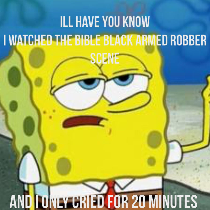 Bible Black Spongebob Meme XD By Alucardserasfangirl On DeviantArt